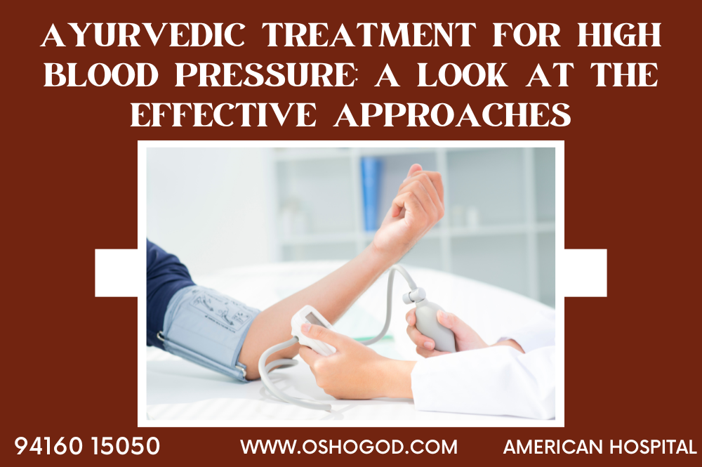 ayurvedic treatment for high blood pressure - american hospital