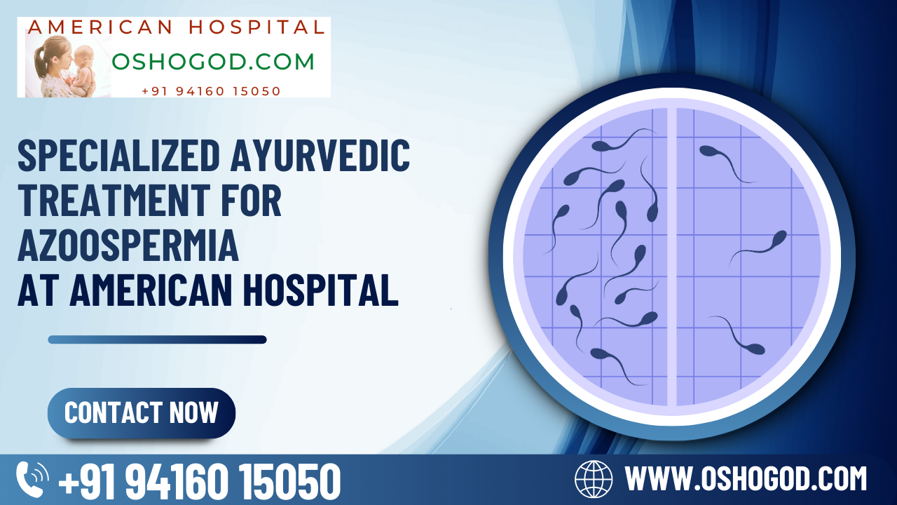 Specialized Ayurvedic Treatment for Azoospermia
