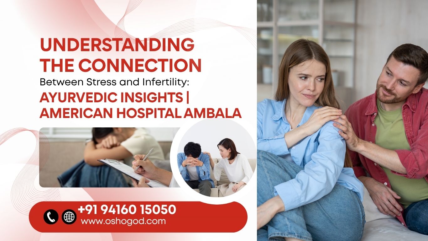 Stress and Infertility: Ayurvedic Insights