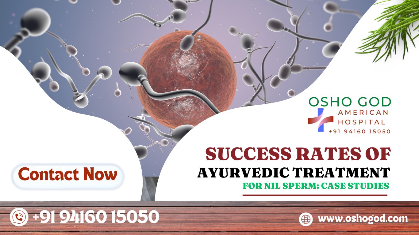 Ayurvedic Treatment for Nil Sperm: